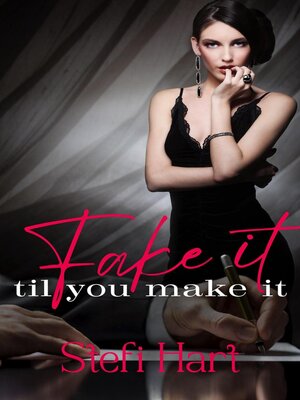 cover image of Fake It Til You Make It